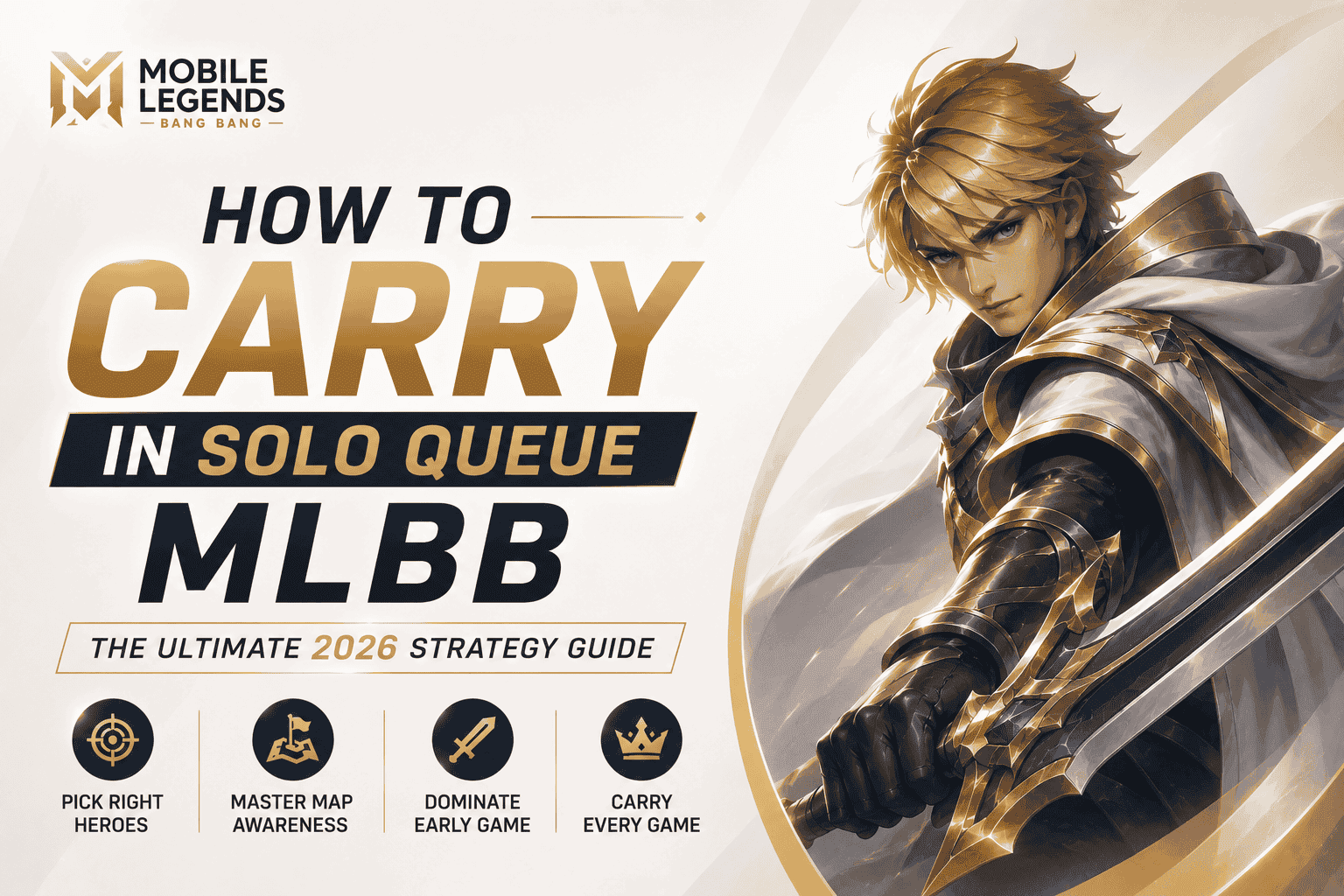 How to Carry in Solo Queue MLBB 2026 Guide